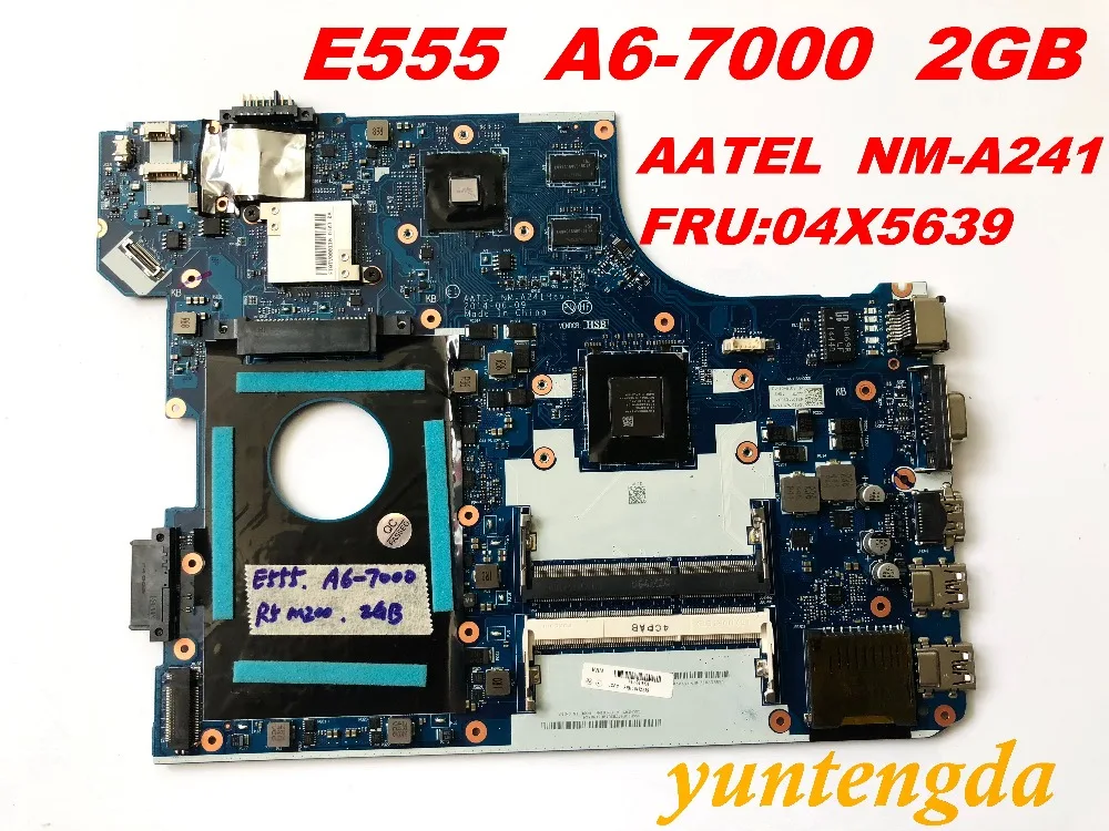 Original for Lenovo E555 motherboard E555 A6-7000 2GB AATEL NM-A241 FRU:04X5639 tested good free shipping connectors
Original for Lenovo E555 motherboard E555 A6-7000 2GB AATEL NM-A241 FRU:04X5639 tested good free shipping connectors