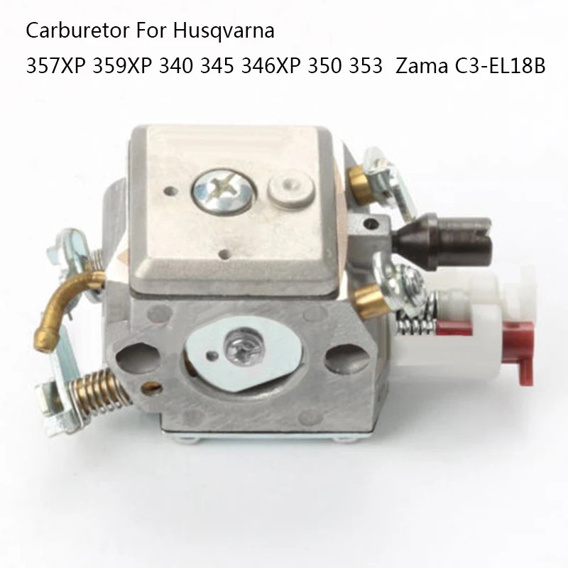 Carburetor For Husqvarna 357XP 359XP 340 345 346XP 350 353 Carb Zama C3-EL18B Car Motorcycle Snowblower Chainsaw Accessories
Carburetor For Husqvarna 357XP 359XP 340 345 346XP 350 353 Carb Zama C3-EL18B Car Motorcycle Snowblower Chainsaw Accessories