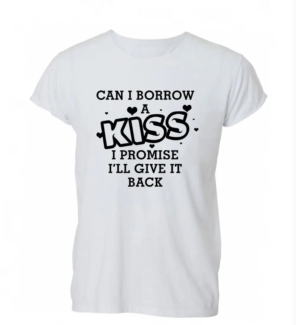 2019 Summer Fashion Casual Men O-Neck T Shirt Can I Borrow A Kiss Funny Cute Love Cheesy T Shirt Tshirt Mens Womens Gift
2019 Summer Fashion Casual Men O-Neck T Shirt Can I Borrow A Kiss Funny Cute Love Cheesy T Shirt Tshirt Mens Womens Gift