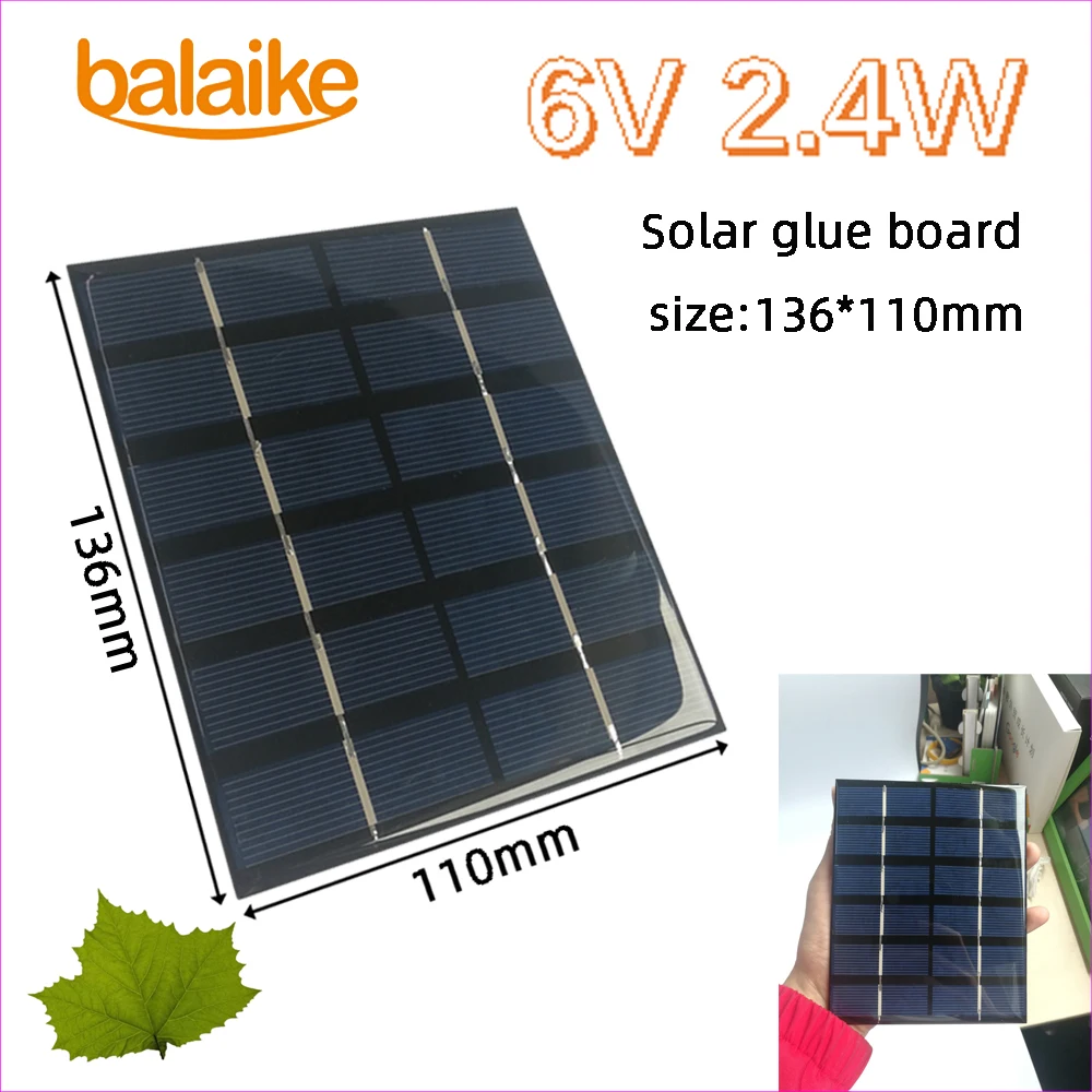 Balaike 6V 2.4W 136x110mm Epoxy Solar Panels Mini Solar Cells Polycrystalline Silicon use for DIY solar phone charger,toy
Balaike 6V 2.4W 136x110mm Epoxy Solar Panels Mini Solar Cells Polycrystalline Silicon use for DIY solar phone charger,toy