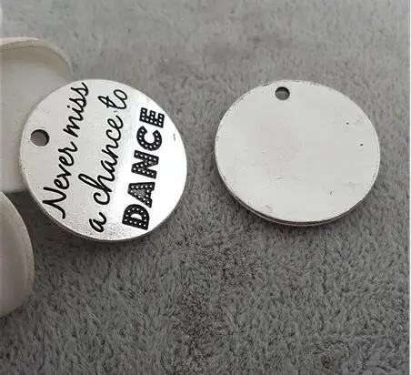 10 Pieces/Lot 25mm Antique Silver Plated Letter Printed Never Miss A Chance To Dance Words Charm Dance Charm Pendant
10 Pieces/Lot 25mm Antique Silver Plated Letter Printed Never Miss A Chance To Dance Words Charm Dance Charm Pendant
