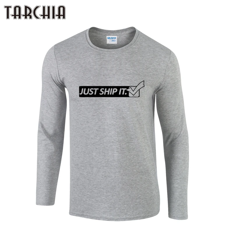 TARCHIA 2021 Brand Long Sleeve Mens T-Shirt Just Ship It Fashion New Arrive 100% Cotton Plus T Shirt Tshirt Boy Male Tops Tees
TARCHIA 2021 Brand Long Sleeve Mens T-Shirt Just Ship It Fashion New Arrive 100% Cotton Plus T Shirt Tshirt Boy Male Tops Tees