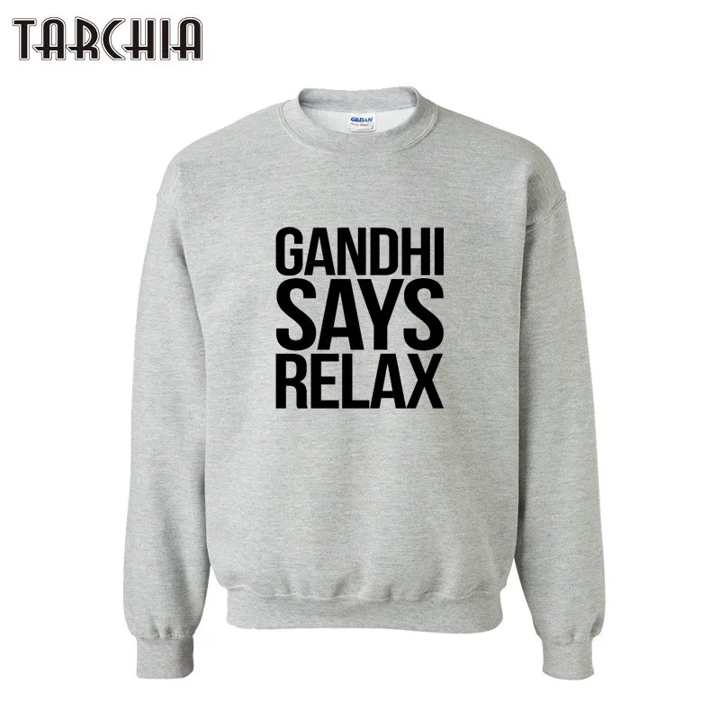 TARCHIA Men Sweatshirt GANDHI SAYS RELAX Spring 2021 New Arrival Sportswear Pullover Men's Long-Sleeved Hip Hop Hoodies Tops
TARCHIA Men Sweatshirt GANDHI SAYS RELAX Spring 2021 New Arrival Sportswear Pullover Men's Long-Sleeved Hip Hop Hoodies Tops
