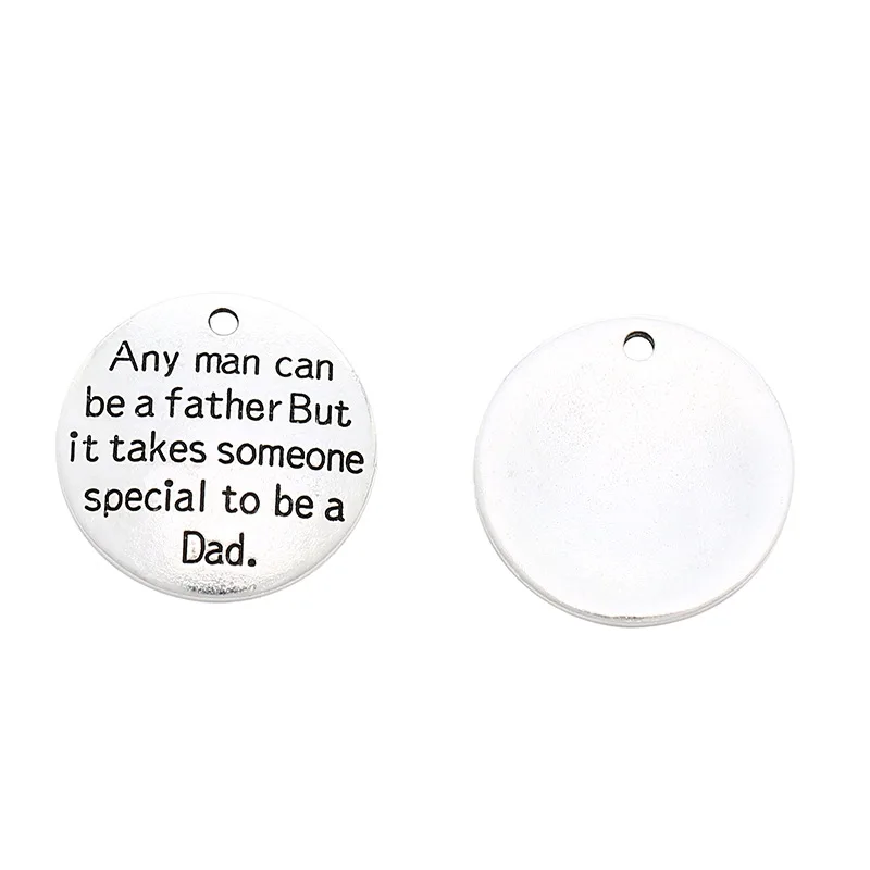 Yamily 8pcs-- 25mm Antique silver Any man can be a father But it takes someone spcial to be a Dad Charm pendant for DIY Jewelry
Yamily 8pcs-- 25mm Antique silver Any man can be a father But it takes someone spcial to be a Dad Charm pendant for DIY Jewelry