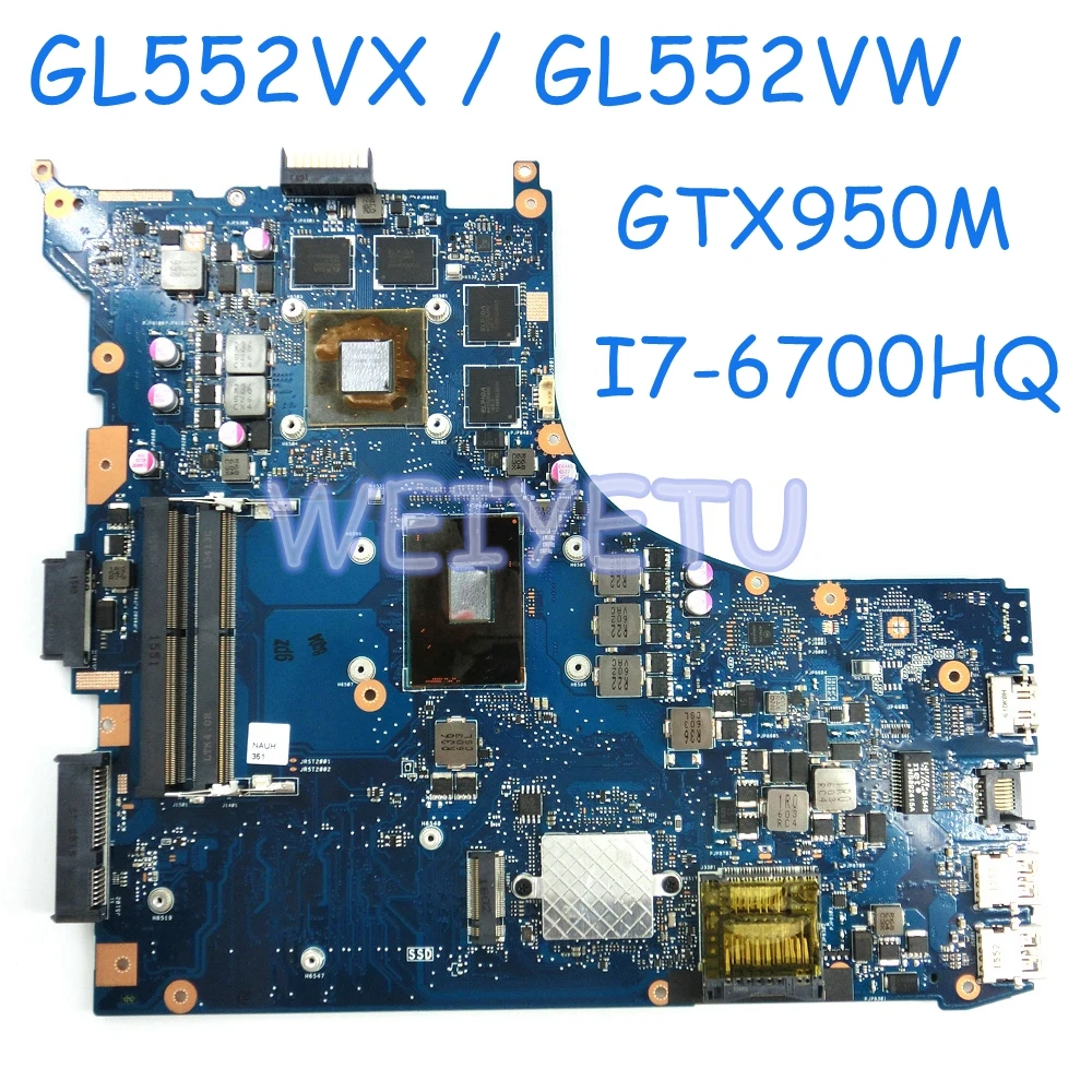 ROG GL552VX MB_0M I7-6700HQ CPU GTX950M/2GB laptop motherboard for ASUS GL552V GL552VX GL552VW laptop Motherboard 90NB07Z0-R0005
ROG GL552VX MB_0M I7-6700HQ CPU GTX950M/2GB laptop motherboard for ASUS GL552V GL552VX GL552VW laptop Motherboard 90NB07Z0-R0005