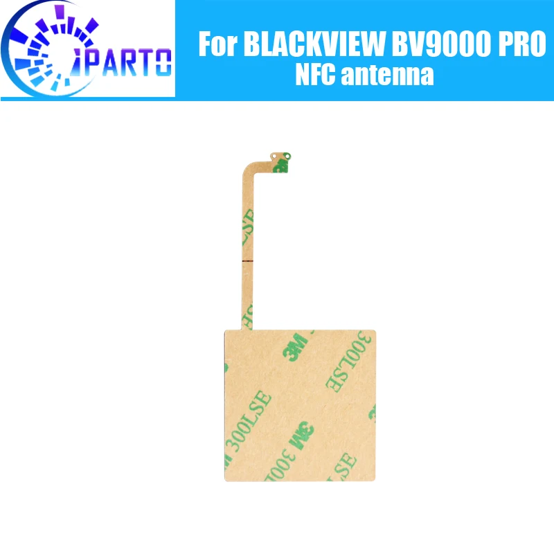 BLACKVIEW BV9000 PRO Antenna Flex Cable 100% Original New NFC Antenna Aerial sticker Replacement Accessory For BV9000 PRO
BLACKVIEW BV9000 PRO Antenna Flex Cable 100% Original New NFC Antenna Aerial sticker Replacement Accessory For BV9000 PRO