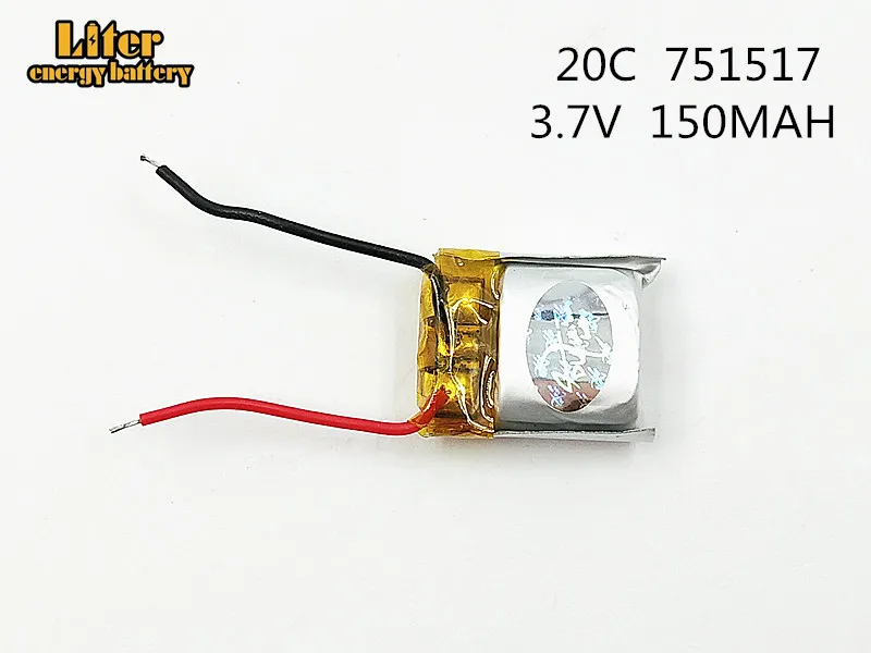 10Pcs/Lot 3.7V 150mAh 751517 lithium polymer battery CX-10 CX-12 JJ810 Remote Quadrocopter 3.7 V Lipo bettery 20c
10Pcs/Lot 3.7V 150mAh 751517 lithium polymer battery CX-10 CX-12 JJ810 Remote Quadrocopter 3.7 V Lipo bettery 20c
