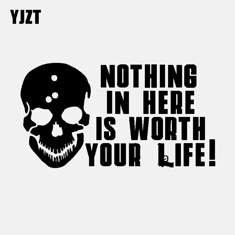 YJZT 18.5CM*10CM Personality Nothing In Here Is Worth Your Life Vinyl Decal Car Sticker Black Silver C11-1870
YJZT 18.5CM*10CM Personality Nothing In Here Is Worth Your Life Vinyl Decal Car Sticker Black Silver C11-1870