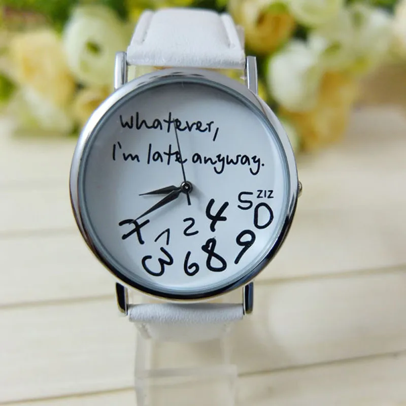 Mance Whatever I am Late Anyway Letter Pattern Leather Men Women Watches Fresh New Style Woman Wristwatch Lady Watch Hot Sale
Mance Whatever I am Late Anyway Letter Pattern Leather Men Women Watches Fresh New Style Woman Wristwatch Lady Watch Hot Sale