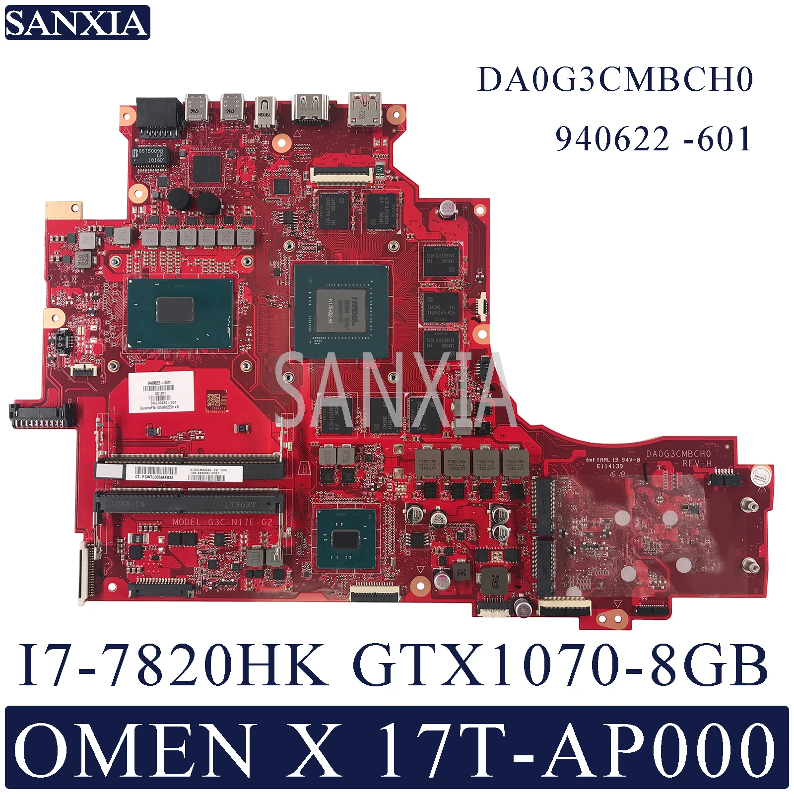 KEFU DA0G3CMBCH0 Laptop motherboard for HP OMEN-X 17T-AP000 940622-601 original mainboard I7-7820HK GTX1070-8GB
KEFU DA0G3CMBCH0 Laptop motherboard for HP OMEN-X 17T-AP000 940622-601 original mainboard I7-7820HK GTX1070-8GB