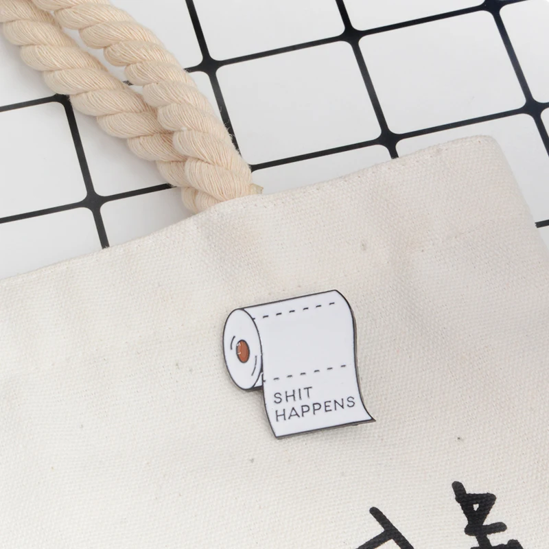 Shit Happens Pin Punk Toilet Paper Roll Paper Daily Supplies Brooch Enamel Pin Metal Badge Denim Jeans Shirt Coat Lapel Pin Gift
Shit Happens Pin Punk Toilet Paper Roll Paper Daily Supplies Brooch Enamel Pin Metal Badge Denim Jeans Shirt Coat Lapel Pin Gift