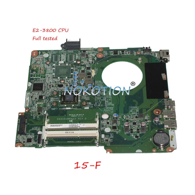 NOKOTION DA0U93MB6D2 Laptop motherboard For HP Pavilion 15-F E2-3800 CPU DDR3 Main board full tested
NOKOTION DA0U93MB6D2 Laptop motherboard For HP Pavilion 15-F E2-3800 CPU DDR3 Main board full tested