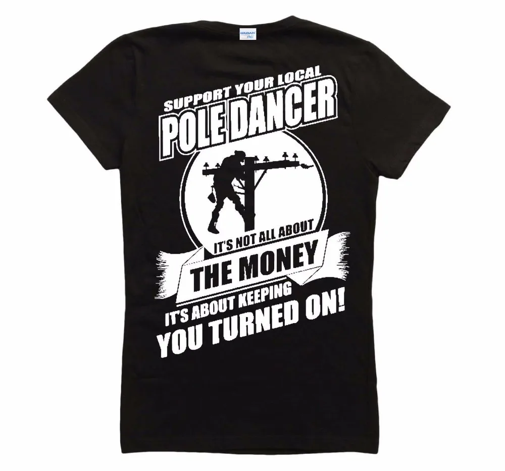 

Модные мужские футболки, рубашки Lineman-поддержка вашего местного танцора! Забавная футболка, бесплатная доставка, Бесплатные футболки
