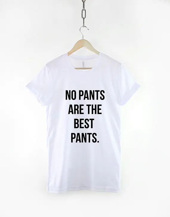 No Pants Are The Best Pants Girls T-Shirt-C077
No Pants Are The Best Pants Girls T-Shirt-C077