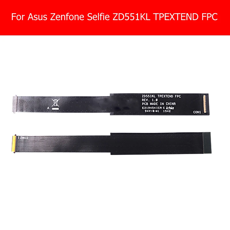 

100% Geniune Touch Panel Test Flex Cable for Asus Zenfone Selfie ZD551KL Z00UD TPEXTEND FPC REV. 1.0 Touch Screen Flex cable