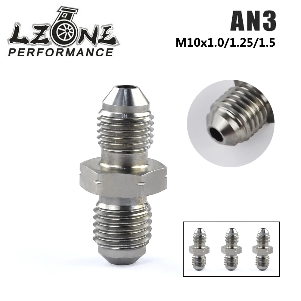 LZONE AN3 Male 3/8x24 UNF to M10x1.25 / M10x1.5 M10x1.0 Bubble Flare из нержавеющей стали тормозные фитинги