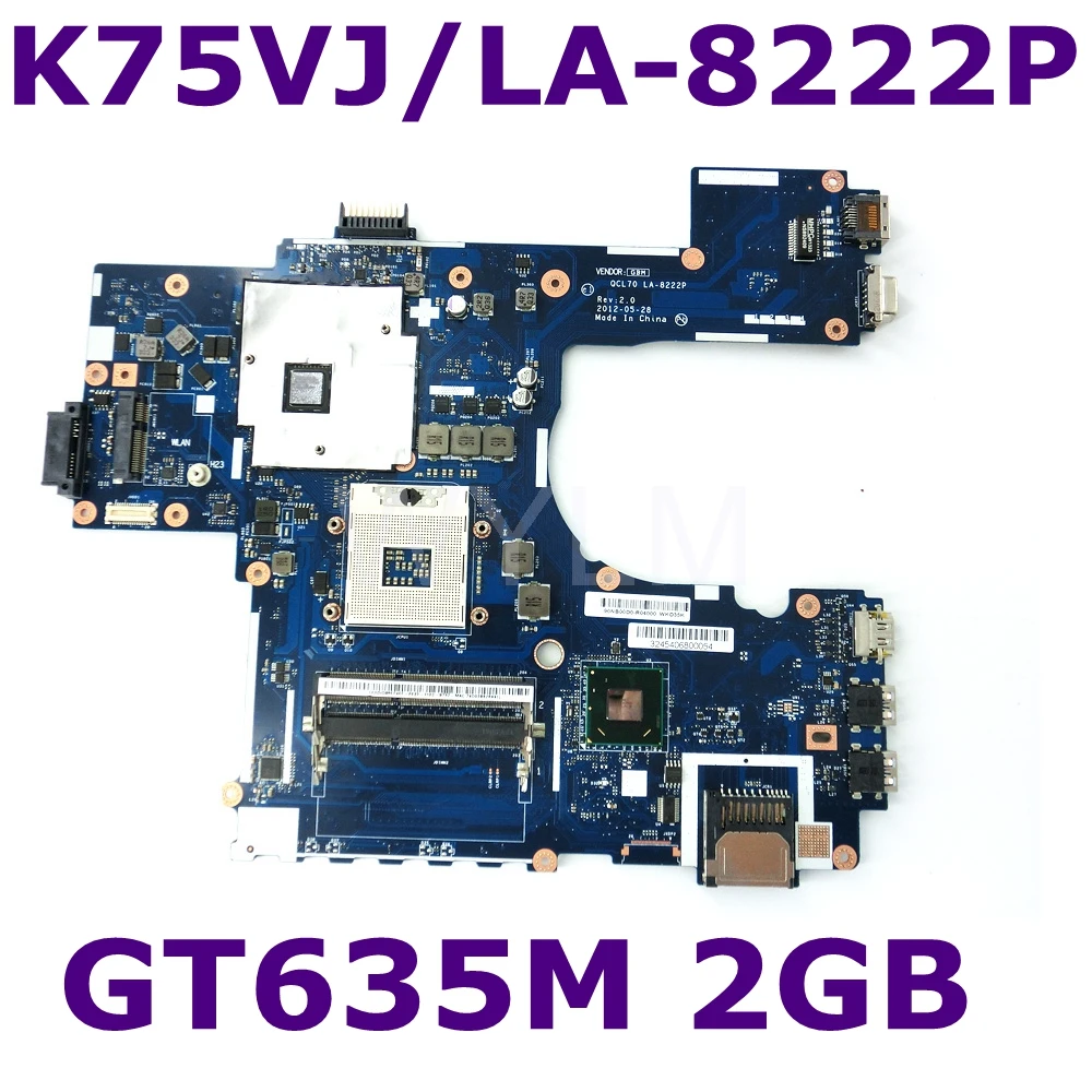 K75VJ QCL70 LA-8222P GT635M 2 Гб N13P-GLR-A1 Материнская плата Asus K75V K75VM R700VJ ноутбука 100%