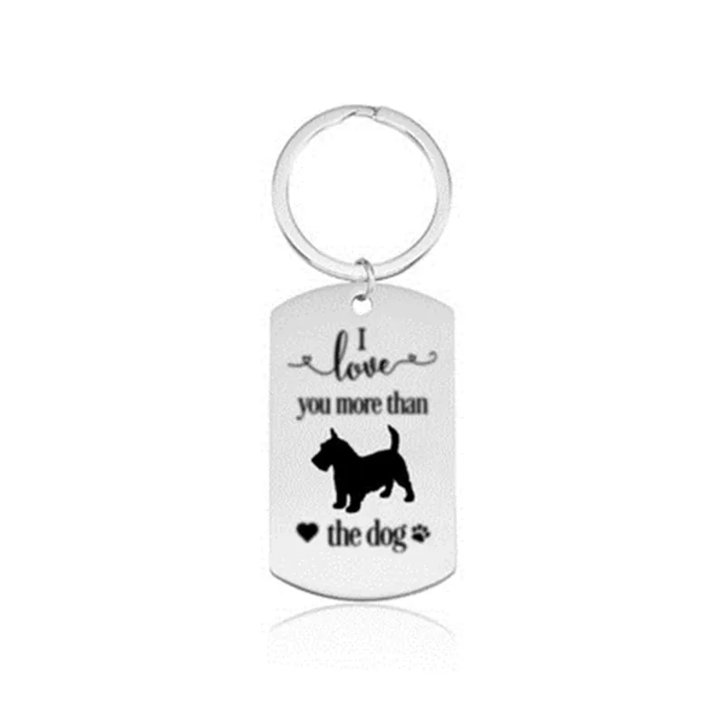Stainless Steel Scottish terrier Keychains High Quality Silver Color I love you more than the dog Key Chains Car Bag Keyrings
Stainless Steel Scottish terrier Keychains High Quality Silver Color I love you more than the dog Key Chains Car Bag Keyrings