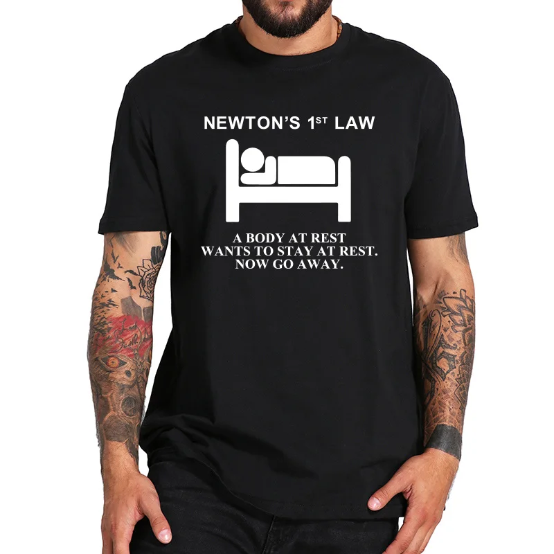 Футболка Ньютона с надписью First Law физический бодибилдинг а тело во время отдыха