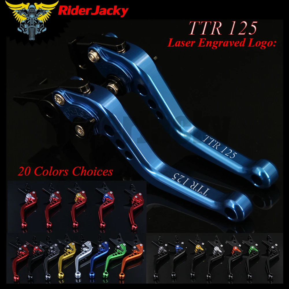 RiderJacky CNC Adjustable 14.7cm Short Brake Clutch Levers For Yamaha TTR125 L/LE/LW (Front Disc Brake) 2000-2016 2013 2014 2015
RiderJacky CNC Adjustable 14.7cm Short Brake Clutch Levers For Yamaha TTR125 L/LE/LW (Front Disc Brake) 2000-2016 2013 2014 2015
