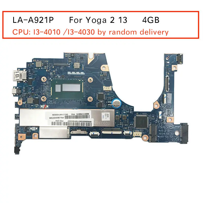 Новая материнская плата ZIVY0 LA-A921P для ноутбука Lenovo Yoga 2 13 90005921 (с I3-4010U / i3-4030 ЦП случайной доставкой) 4 Гб
Новая материнская плата ZIVY0 LA-A921P для ноутбука Lenovo Yoga 2 13 90005921 (с I3-4010U / i3-4030 ЦП случайной доставкой) 4 Гб