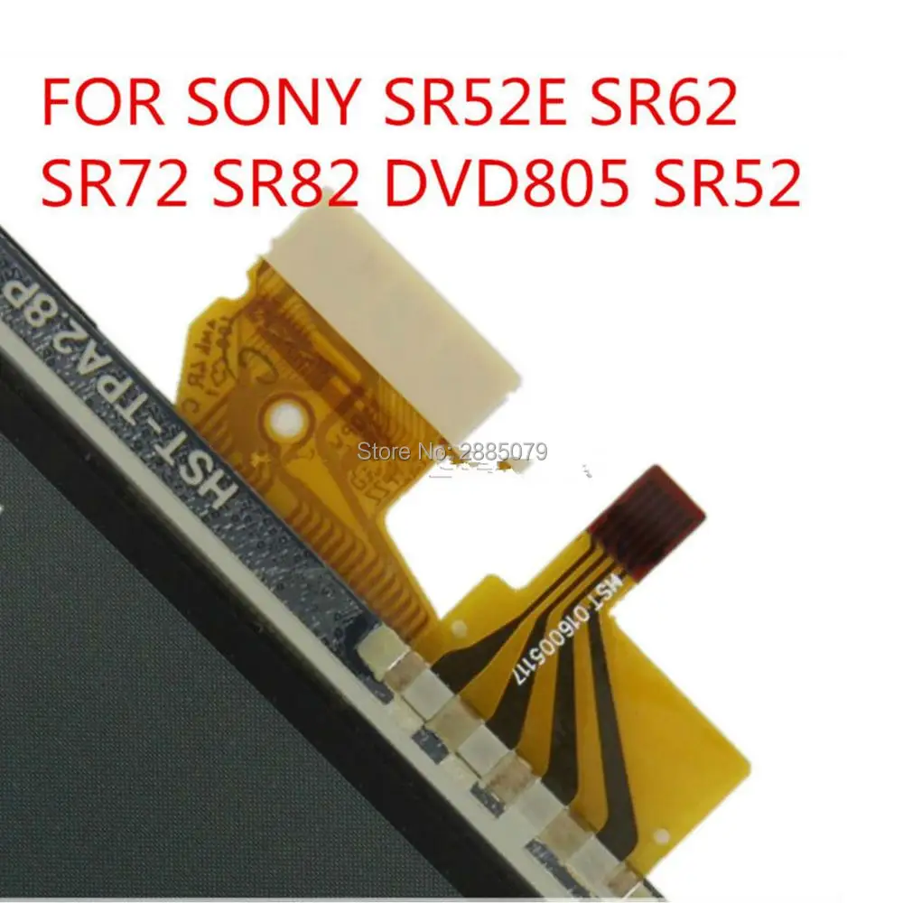 NEW LCD for SONY SR52E SR62E SR72E SR82E DVD805E SR52 SR62 SR72 SR82 DVD805 camera video LCD screen display with touch
NEW LCD for SONY SR52E SR62E SR72E SR82E DVD805E SR52 SR62 SR72 SR82 DVD805 camera video LCD screen display with touch