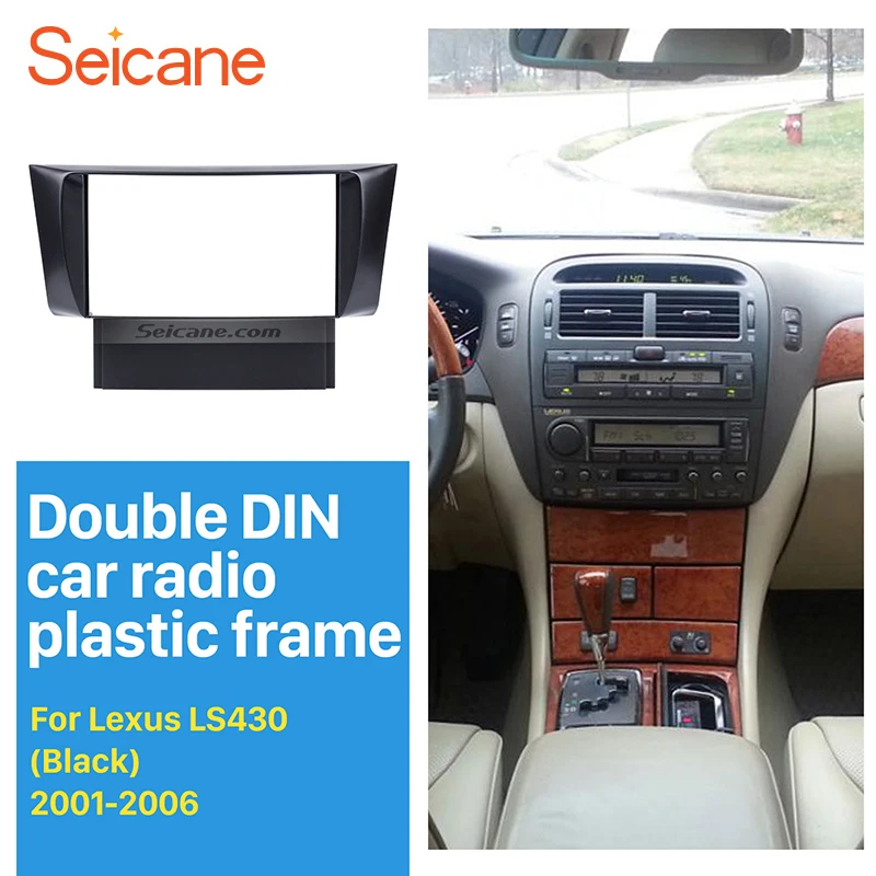 Seicane Well Design Double 2Din Car Radio Fascia for 2001-2006 Lexus LS430 Auto Trim Car Dash Audio Installation Dashboard Panel
Seicane Well Design Double 2Din Car Radio Fascia for 2001-2006 Lexus LS430 Auto Trim Car Dash Audio Installation Dashboard Panel