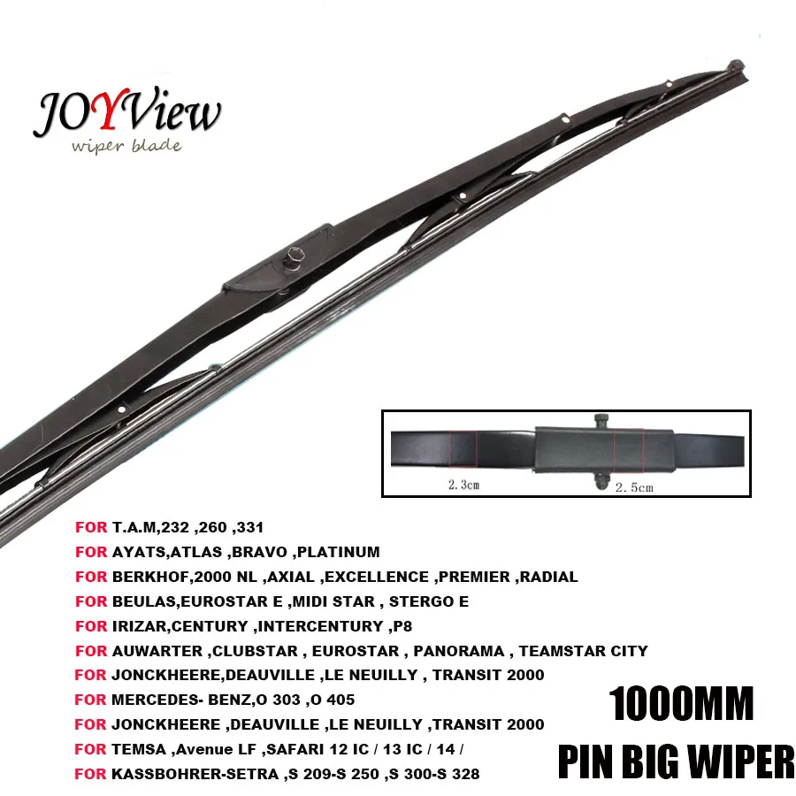 BUS WIPER BLADE FOR AUWARTER , AYATS,TAM,BERKHOF ,BEULAS, IRIZAR ,JONCKHEERE,TEMSA CITY , PIN WIPER BLADE , 1000mm LONG
BUS WIPER BLADE FOR AUWARTER , AYATS,TAM,BERKHOF ,BEULAS, IRIZAR ,JONCKHEERE,TEMSA CITY , PIN WIPER BLADE , 1000mm LONG