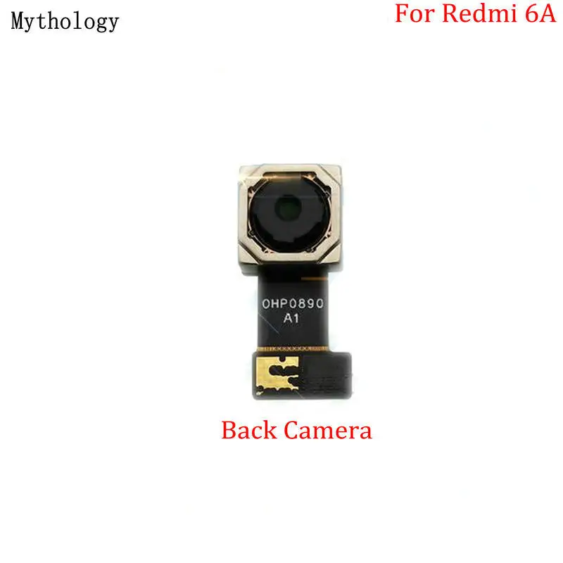 Mythology For Xiaomi Redmi 6A Big Back Camera Module 5.45"Mobile Phone Main Rear Camera Flex Cable Replacement
Mythology For Xiaomi Redmi 6A Big Back Camera Module 5.45"Mobile Phone Main Rear Camera Flex Cable Replacement