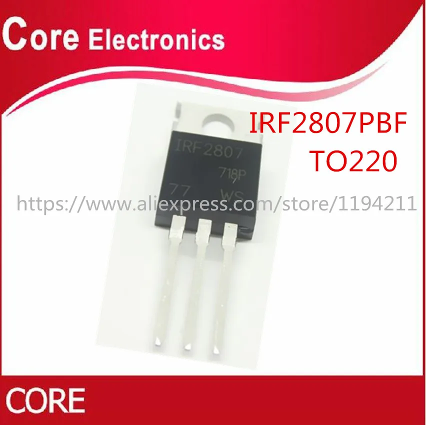 50 шт. IRF2807PBF IRF2807 220 TO220 MOS новый оригинальный FET|Интегральные схемы| |