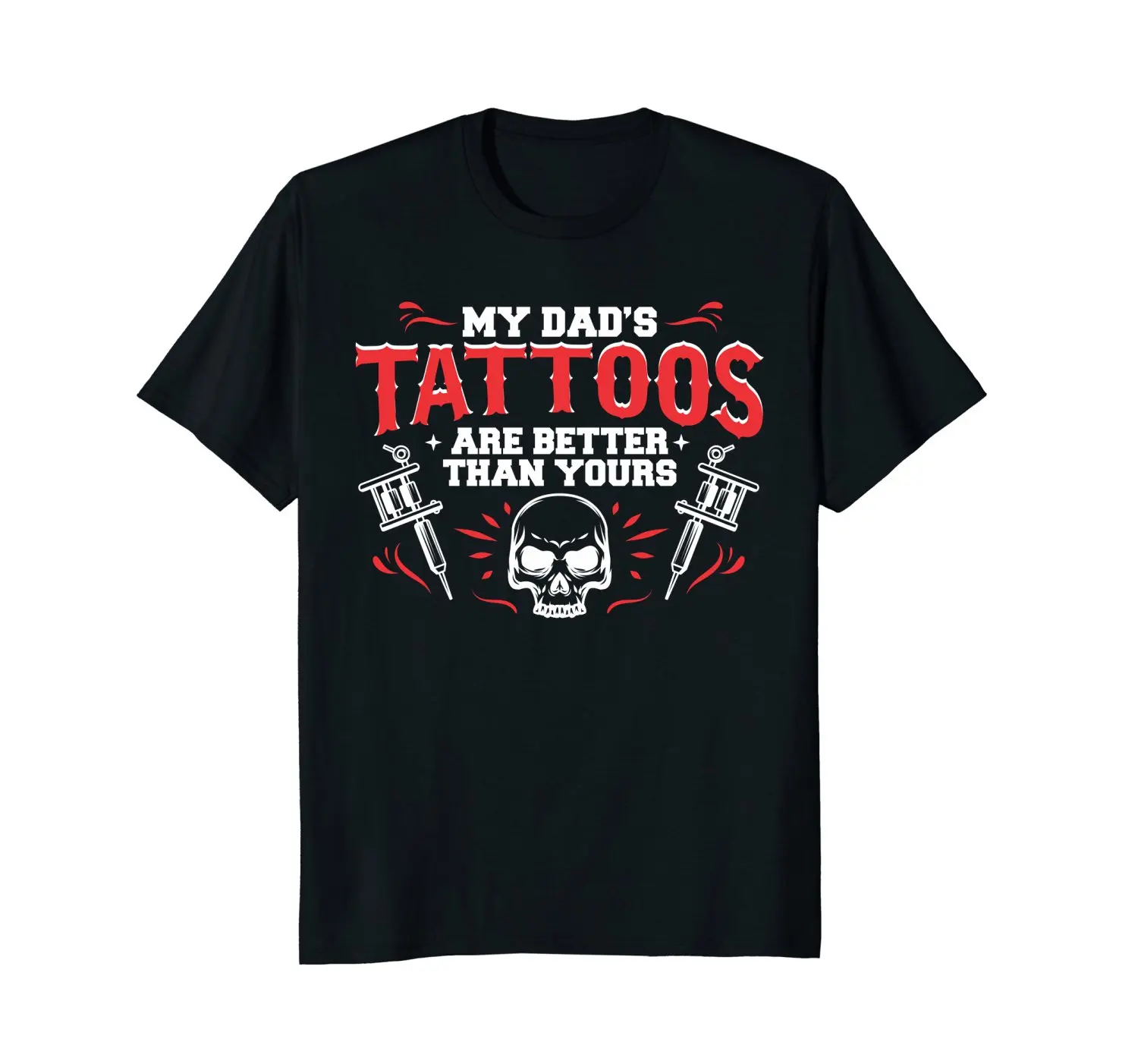 2019 New Brand High Quality for Man Better My Dad's Tattoos Are Better Than Yours Cool Shirt Short Sleeve Tee Shirts
2019 New Brand High Quality for Man Better My Dad's Tattoos Are Better Than Yours Cool Shirt Short Sleeve Tee Shirts