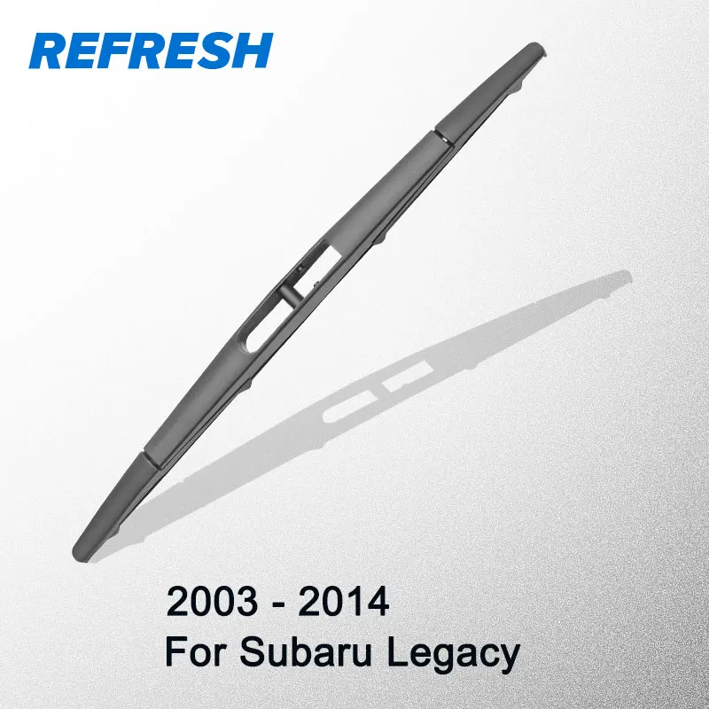 REFRESH Rear Wiper Blade for Subaru Legacy 14" 2003 2004 2005 2006 2007 2008 2009 2010 2011 2012 2013 2014
REFRESH Rear Wiper Blade for Subaru Legacy 14" 2003 2004 2005 2006 2007 2008 2009 2010 2011 2012 2013 2014