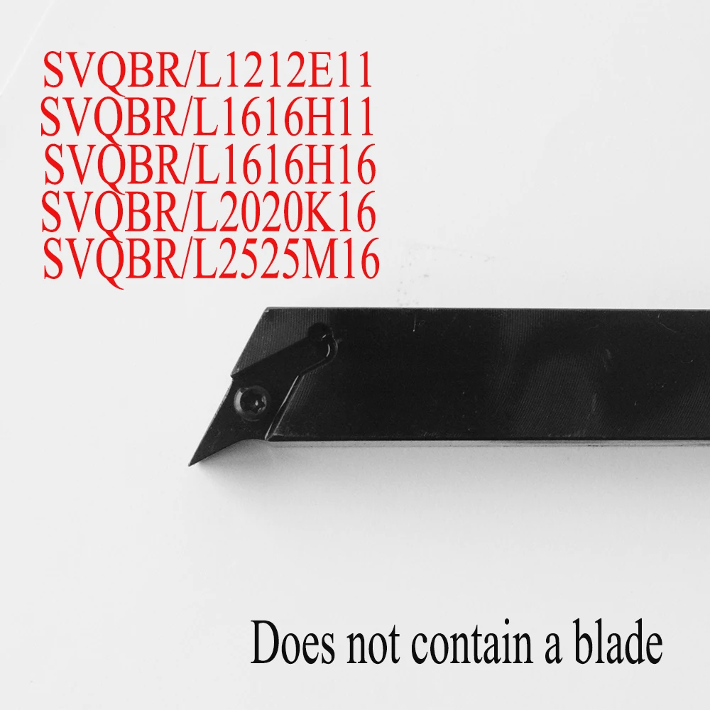 SVQBL1212E11/SVQBR1212F11/SVQBL1616H11/SVQBR1616H11/SVQBR1616H16/SVQBR2020K16/SVQBL2020K16/SVQBR2525M16 Tool Holder cnc
SVQBL1212E11/SVQBR1212F11/SVQBL1616H11/SVQBR1616H11/SVQBR1616H16/SVQBR2020K16/SVQBL2020K16/SVQBR2525M16 Tool Holder cnc