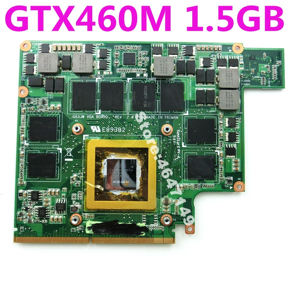 G73JW GTX460M N11E-GS-A1 1.5GB VGA graphics card board For ASUS G53JW G53SW G53SX G73SW Laptop Video Card 100% Test
G73JW GTX460M N11E-GS-A1 1.5GB VGA graphics card board For ASUS G53JW G53SW G53SX G73SW Laptop Video Card 100% Test