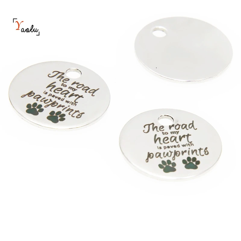 10pcs/lot Pet lover charm The Road To My Heart Is Paved With Pawprints message Charm pendant 20mm
10pcs/lot Pet lover charm The Road To My Heart Is Paved With Pawprints message Charm pendant 20mm