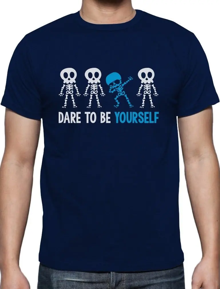 Мужская футболка с изображением скелета Dare To Be Yourself dabing унисекс бесплатная