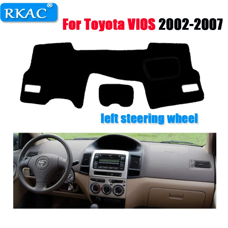 Fit For Toyota VIOS 2002 to 2007 left hand drive Car Dashboard Cover Avoid Light Pad Instrument Platform Dash Board Cover Mat
Fit For Toyota VIOS 2002 to 2007 left hand drive Car Dashboard Cover Avoid Light Pad Instrument Platform Dash Board Cover Mat
