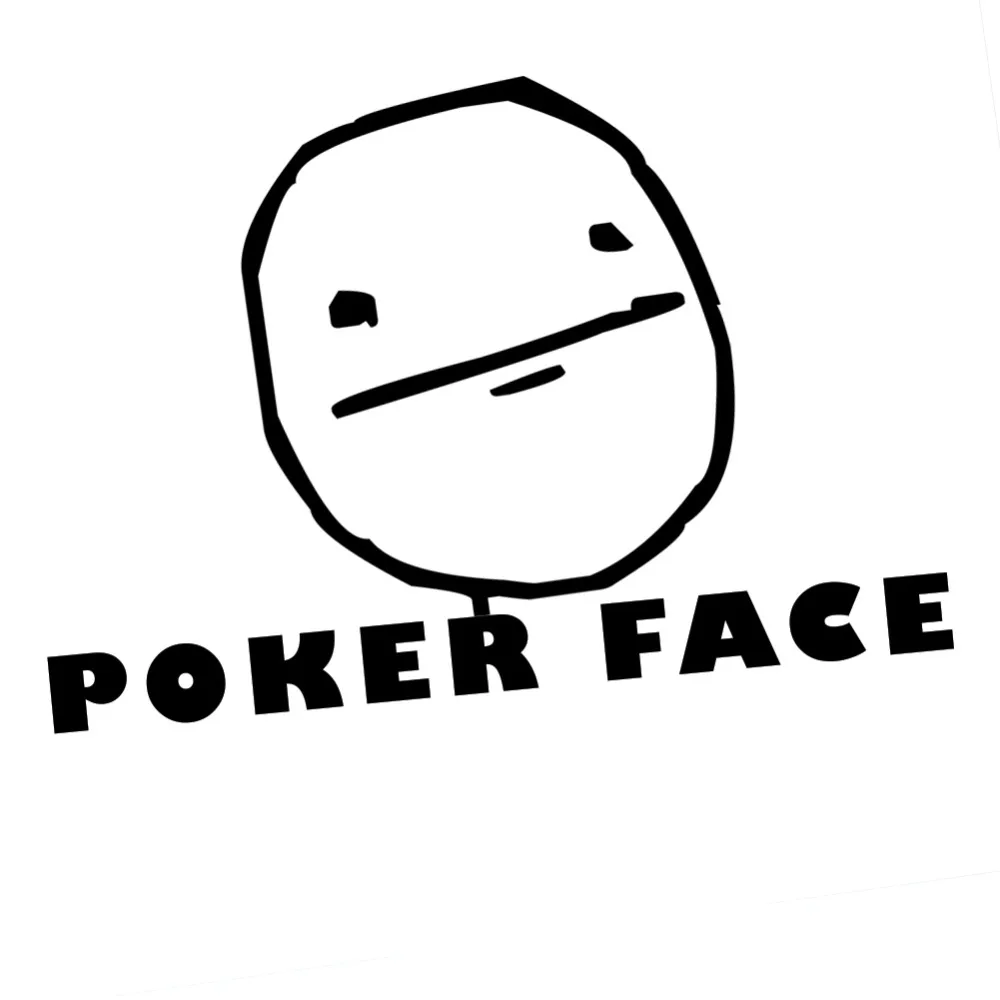 Funny Poker Face Cartoon Meme Vinyl Car Sticker Waterproof Removable Car Body Decor Decals Hot L281
Funny Poker Face Cartoon Meme Vinyl Car Sticker Waterproof Removable Car Body Decor Decals Hot L281