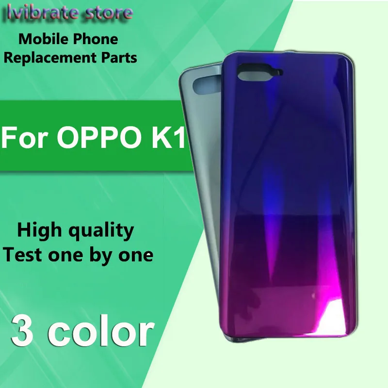 100% новая задняя крышка батарейного отсека для OPPO K1 Крышка K 1 OPPOK1 6 4 "чехол Замена