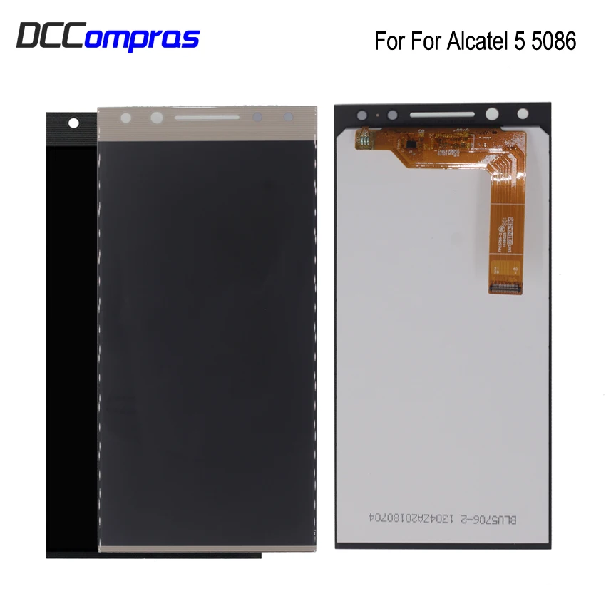 For Alcatel 5 5086 5086A 5086D Display LCD Touch Screen Digitizer Assembly Replacement parts For Alcatel 5086 Screen LCD Display
For Alcatel 5 5086 5086A 5086D Display LCD Touch Screen Digitizer Assembly Replacement parts For Alcatel 5086 Screen LCD Display