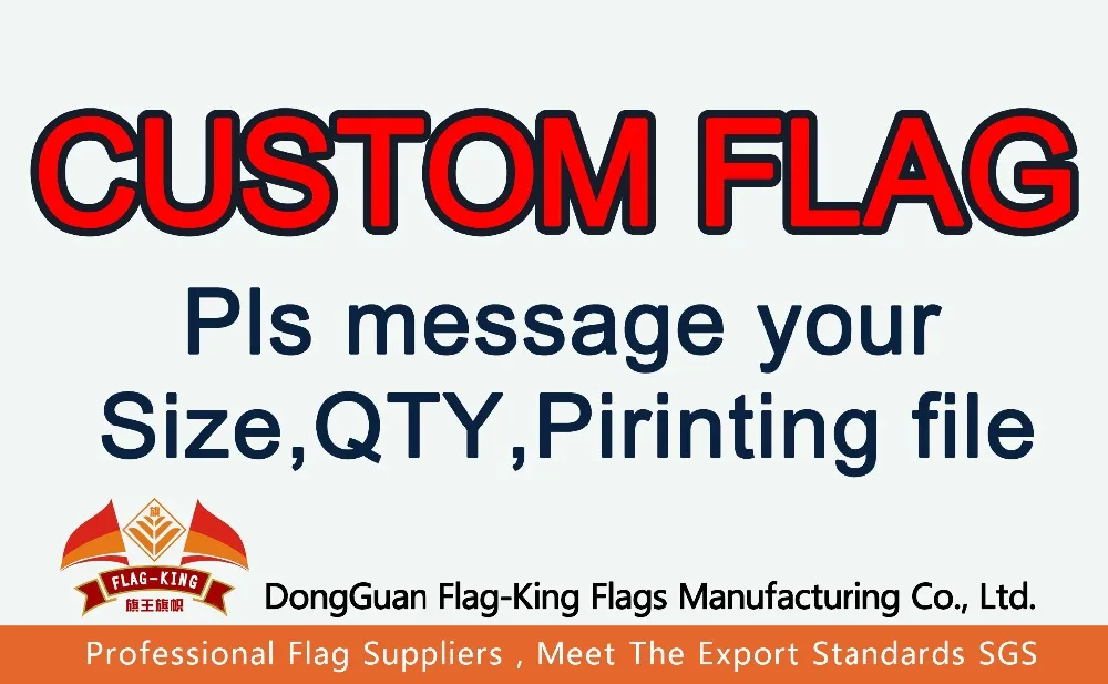 CUSTOM FLAG,Can help Design, if you order custom flag,pls message your QTY,SIZE,material,and printing file
CUSTOM FLAG,Can help Design, if you order custom flag,pls message your QTY,SIZE,material,and printing file