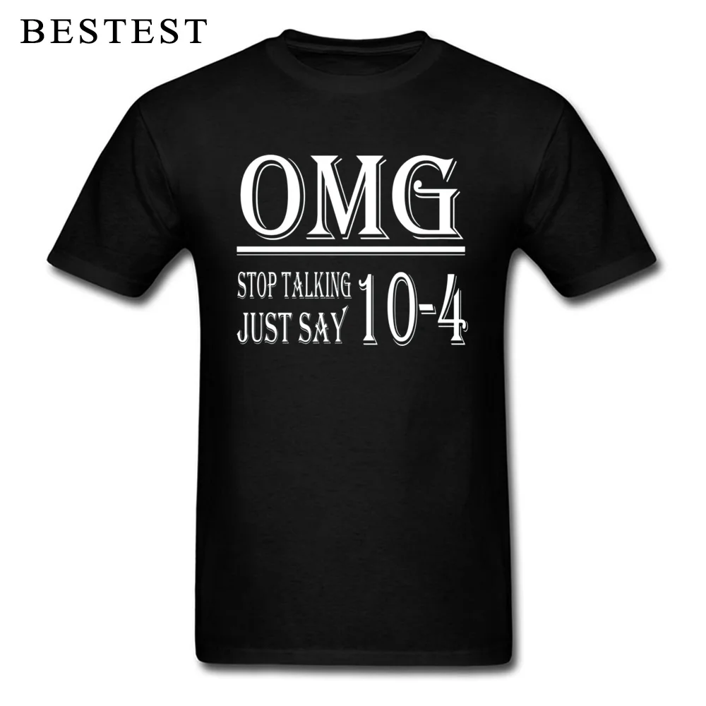 Футболка с радиокодом OK Мужская хипстерская футболка Omg Stop Talking Just Say 10 4 Geek Streetwear
