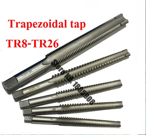 1PCS High Quality TR8 TR10 TR12 TR14 TR16 TR18 TR20 TR22 TR24 TR25 TR26*2/3/4/5 Trapezoidal HSS Right Left Hand Thread Tap,
1PCS High Quality TR8 TR10 TR12 TR14 TR16 TR18 TR20 TR22 TR24 TR25 TR26*2/3/4/5 Trapezoidal HSS Right Left Hand Thread Tap,