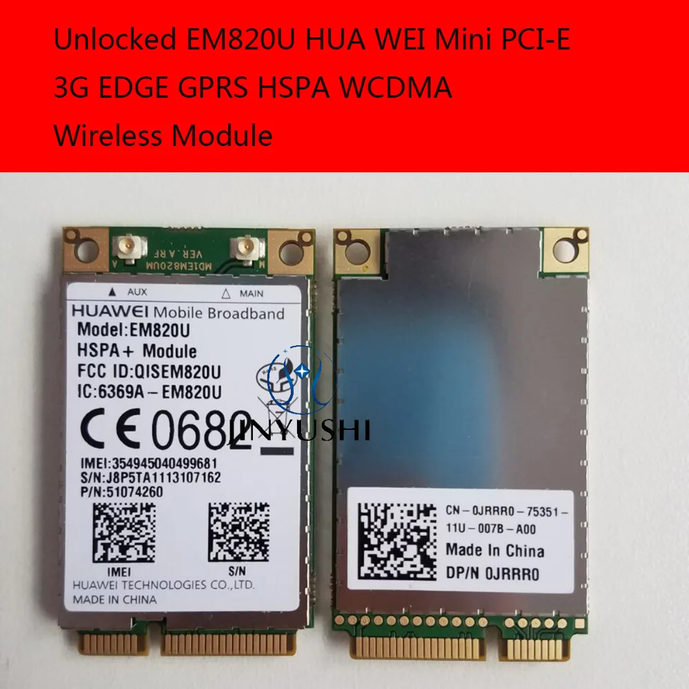 Разблокированный EM820U HUA WEI Mini PCI-E 3G 100% новый и оригинальный EDGE GPRS HSPA WCDMA беспроводной модуль в наличии
Разблокированный EM820U HUA WEI Mini PCI-E 3G 100% новый и оригинальный EDGE GPRS HSPA WCDMA беспроводной модуль в наличии