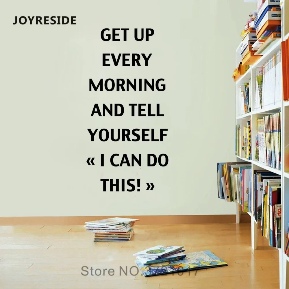 JOYRESIDE Get Up Every Morning And Tell Yourself I Can Do This Wall Sticker Decals Vinyl Gym Home Interior Bedroom Mural A1331
JOYRESIDE Get Up Every Morning And Tell Yourself I Can Do This Wall Sticker Decals Vinyl Gym Home Interior Bedroom Mural A1331