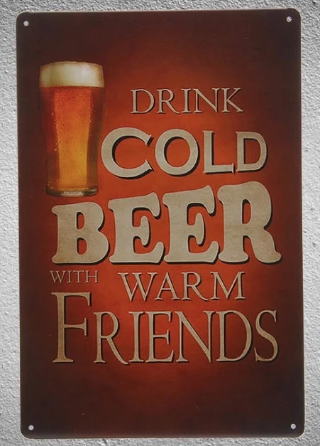 1pc Drink cold beer good friends Bar ice Tin Plate Sign wall man cave Decoration Man cave Art Poster metal vintage
1pc Drink cold beer good friends Bar ice Tin Plate Sign wall man cave Decoration Man cave Art Poster metal vintage