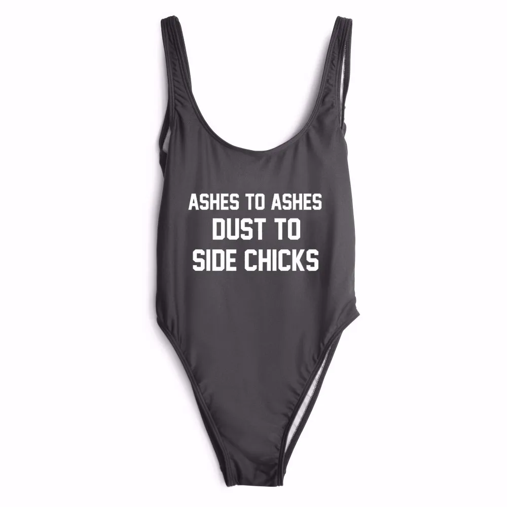 ASHES TO ASHES DUST TO SIDE CHICKS women swimsuits fashion swimwear bathing suit beachwear one-piece bodysuit suit
ASHES TO ASHES DUST TO SIDE CHICKS women swimsuits fashion swimwear bathing suit beachwear one-piece bodysuit suit