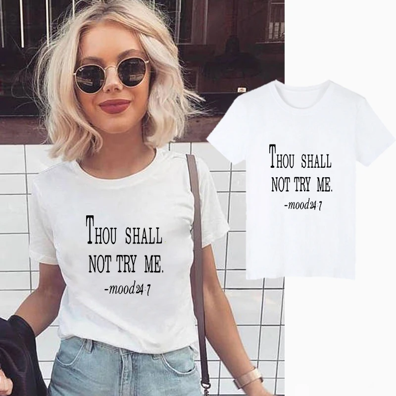 Showtly Thou Shall Not Try Me Letter T-shirt Women's Clothes 2019 Fashion Funny Saying T Shirts Mom Wife Feminist Slogan Tee
Showtly Thou Shall Not Try Me Letter T-shirt Women's Clothes 2019 Fashion Funny Saying T Shirts Mom Wife Feminist Slogan Tee