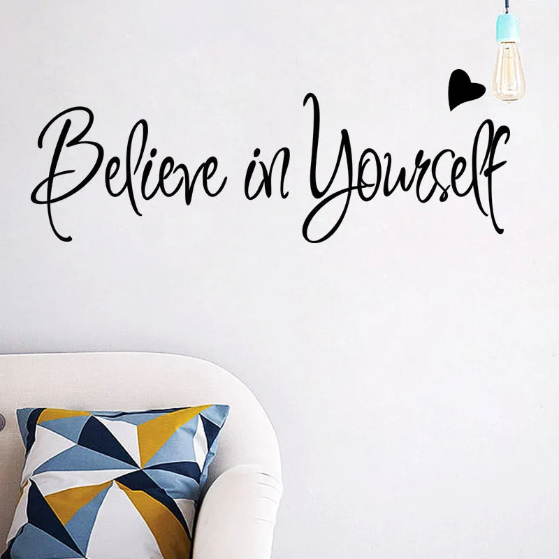 Believe In Yourself Wall Sticker Encouraging Sentence Home Decor Wall Decals Sticker New Arrival
Believe In Yourself Wall Sticker Encouraging Sentence Home Decor Wall Decals Sticker New Arrival