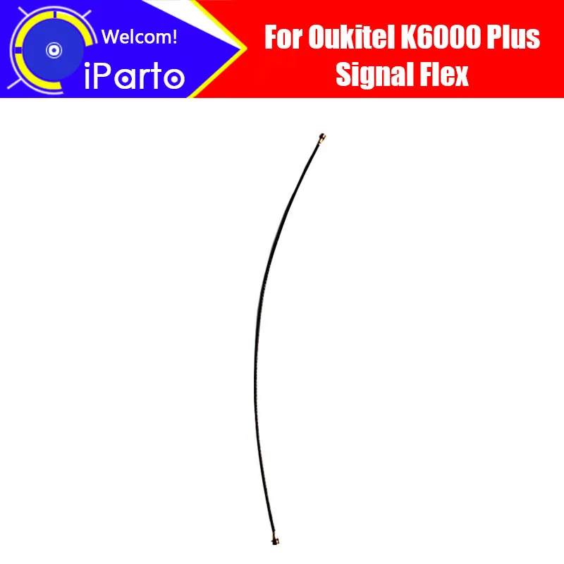 5.5 inch Oukitel K6000 Plus Antenna signal wire 100% Original Repair Replacement Accessory For K6000 Plus Smart Phone.
5.5 inch Oukitel K6000 Plus Antenna signal wire 100% Original Repair Replacement Accessory For K6000 Plus Smart Phone.